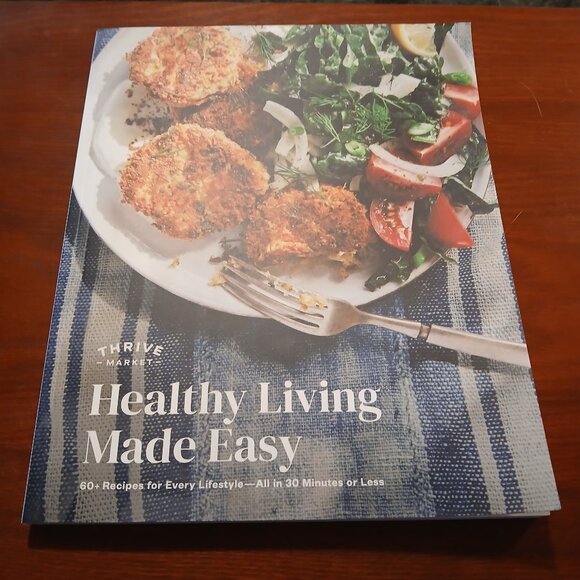 Thrive Market Healthy Living Made Easy Cookbook - Picture 1 of 5